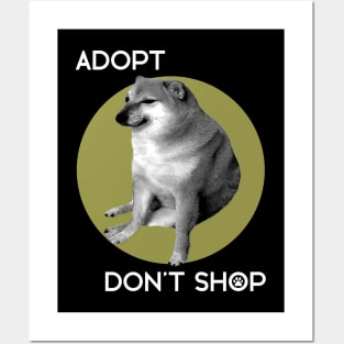 Cheems - Adopt, Don't Shop! Posters and Art